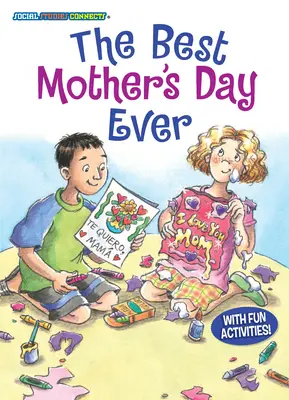 Cea mai frumoasă zi a mamei: Asemănări și diferențe - The Best Mother's Day Ever: Similarities & Differences