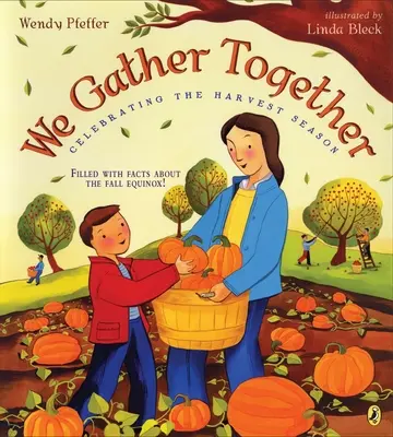 Ne adunăm împreună - sărbătorim sezonul recoltei - We Gather Together - Celebrating the Harvest Season