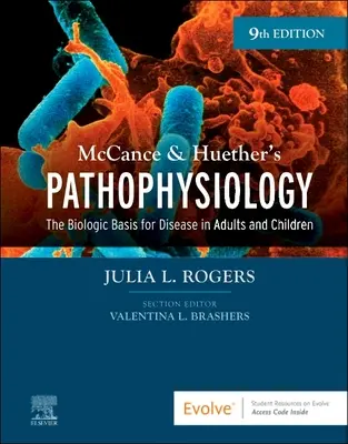 McCance & Huether's Pathophysiology: Bazele biologice ale bolilor la adulți și copii - McCance & Huether's Pathophysiology: The Biologic Basis for Disease in Adults and Children