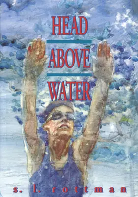Cap deasupra apei - Head Above Water