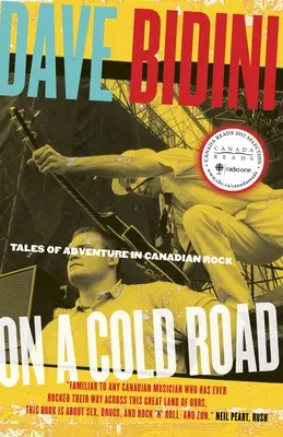 Pe un drum rece: Povești de aventură în rockul canadian - On a Cold Road: Tales of Adventure in Canadian Rock