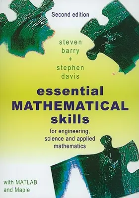 Competențe matematice esențiale: Pentru inginerie, știință și matematică aplicată - Essential Mathematical Skills: For Engineering, Science and Applied Mathematics