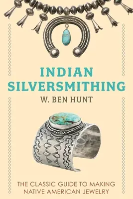 Fierărie indiană din argint - Indian Silver-Smithing