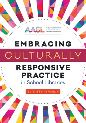 Adoptarea practicii sensibile la cultură în bibliotecile școlare - Embracing Culturally Responsive Practice in School Libraries