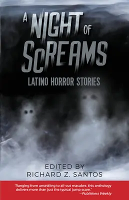O noapte de țipete: Povești de groază latino - A Night of Screams: Latino Horror Stories