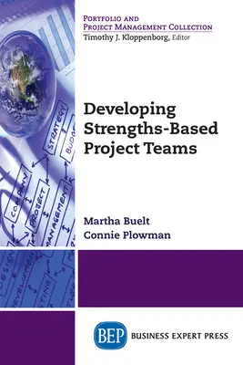 Dezvoltarea echipelor de proiect bazate pe puncte forte - Developing Strengths-Based Project Teams