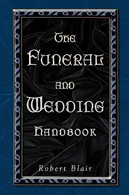 Manual de înmormântare și nuntă - Funeral and Wedding Handbook