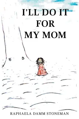 O voi face pentru mama mea - I'll Do It for My Mom