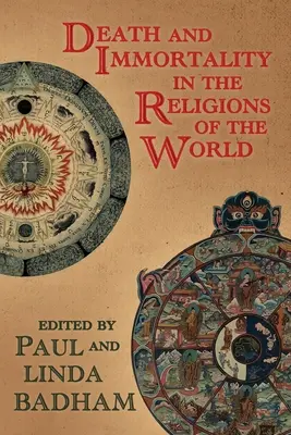 Moartea și nemurirea în religiile lumii - Death and Immortality in the Religions of the World