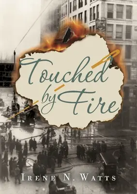 Atinsă de foc - Touched by Fire