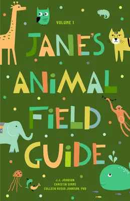 Jane's Endangered Animal Guide: (Ghidul suprem pentru încetarea periclitării animalelor) (7-10 ani) - Jane's Endangered Animal Guide: (The Ultimate Guide to Ending Animal Endangerment) (Ages 7-10)