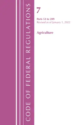 Code of Federal Regulations, Title 07 Agriculture 53-209, Revised as of January 1, 2022 (Office of the Federal Register (U S ))
