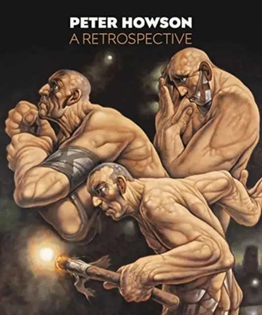 Peter Howson - O retrospectivă - Peter Howson - A Retrospective