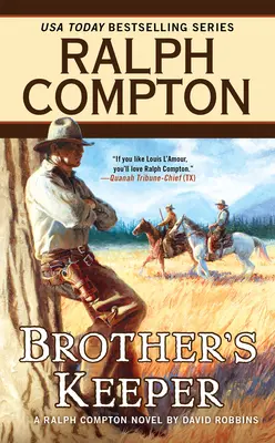 Ralph Compton Păstrătorul fratelui - Ralph Compton Brother's Keeper