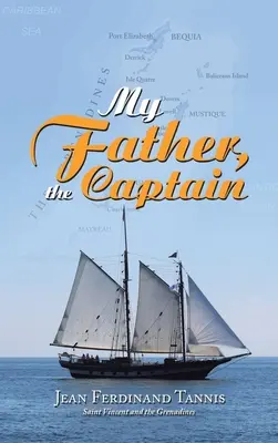 Tatăl meu, căpitanul - My Father, the Captain
