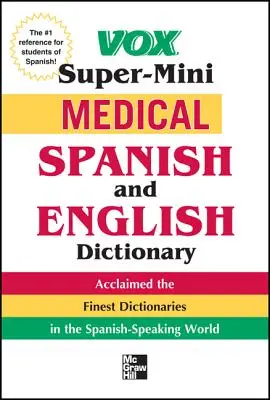 Vox Dicționar medical spaniol și englez - Vox Medical Spanish and English Dictionary