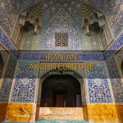 Arhitectura iraniană - Iranian Architecture