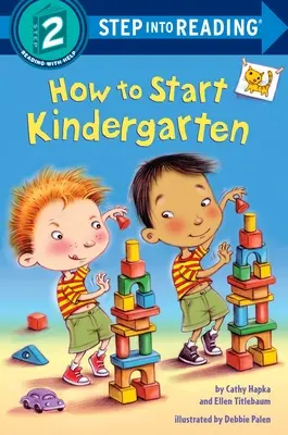 Cum să începi grădinița: Un cadou de absolvire a învățământului preșcolar - How to Start Kindergarten: A Preschool Graduation Gift