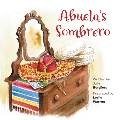 Sombrero-ul lui Abuela - Abuela's Sombrero
