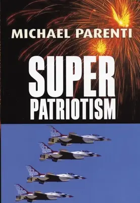 Superpatriotismul - Superpatriotism