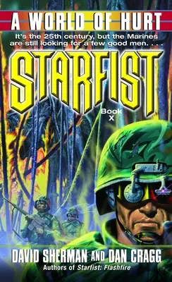 Starfist: O lume de durere - Starfist: A World of Hurt