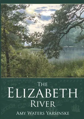 Râul Elizabeth - The Elizabeth River