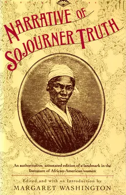 Narațiunea lui Sojourner Truth - Narrative of Sojourner Truth