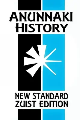 Istoria Anunnaki: Magia Babilonului (New Standard Zuist Edition - Pocket Version) - Anunnaki History: The Magic of Babylon (New Standard Zuist Edition - Pocket Version)
