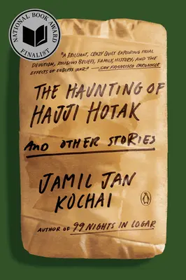 Vânătoarea lui Hajji Hotak și alte povestiri - The Haunting of Hajji Hotak and Other Stories
