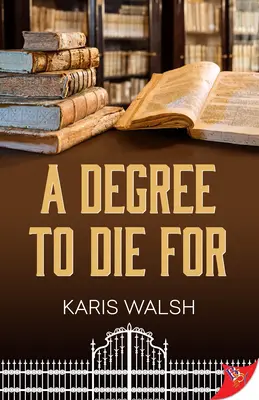 Un grad pentru care să mori - A Degree to Die for