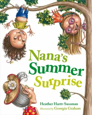 Surpriza de vară a Nanei - Nana's Summer Surprise