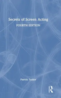 Secretele actoriei pe ecran - Secrets of Screen Acting