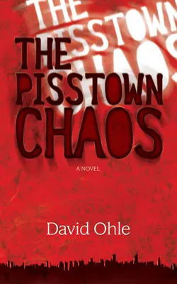 Haosul din Pisstown - The Pisstown Chaos