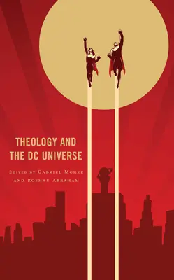 Teologia și universul DC - Theology and the DC Universe