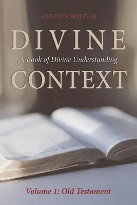 Context divin: O carte a înțelegerii divine - Divine Context: A Book of Divine Understanding