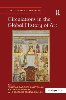 Circulații în istoria globală a artei - Circulations in the Global History of Art
