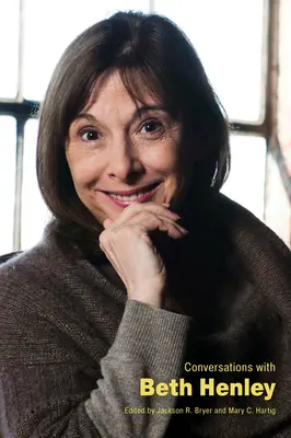 Conversații cu Beth Henley - Conversations with Beth Henley