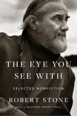 Eye You See With: Selecție de nonficțiune - Eye You See With: Selected Nonfiction