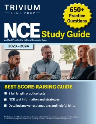 Ghid de studiu NCE 2023-2024: 650+ întrebări practice și pregătire pentru examenul de consilier național - NCE Study Guide 2023-2024: 650+ Practice Questions and Test Prep for the National Counselor Exam