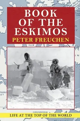 Book of the Eskimos (O carte Fawcett Crest) - Book of the Eskimos (A Fawcett Crest book)