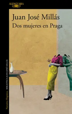 DOS Mujeres En Praga / Două femei în Praga - DOS Mujeres En Praga / Two Women in Prague