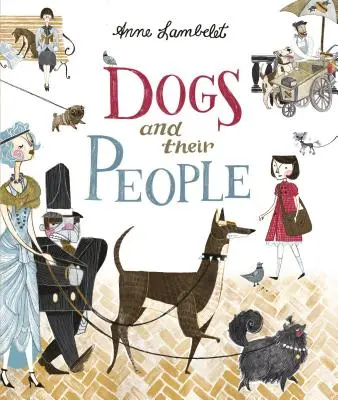 Câinii și oamenii lor - Dogs and Their People