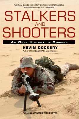 Stalkers and Shooters: O istorie a lunetiștilor - Stalkers and Shooters: A History of Snipers
