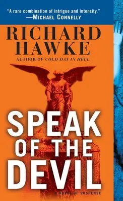 Speak of the Devil: Un roman de suspans - Speak of the Devil: A Novel of Suspense