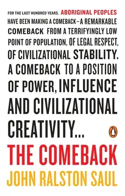 Comeback - Cum își recâștigă aborigenii puterea și influența - Comeback - How Aboriginals Are Reclaiming Power And Influence