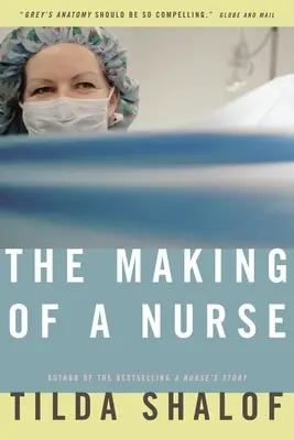 Crearea unei asistente medicale - The Making of a Nurse