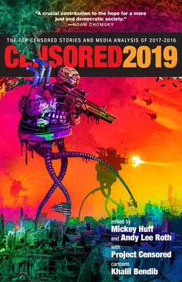Censored 2019: Cele mai importante știri cenzurate și analize media din 2017-2018 - Censored 2019: The Top Censored Stories and Media Analysis of 2017-2018