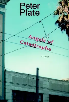 Îngeri ai catastrofei - Angels of Catastrophe