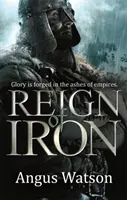 Reign of Iron (Domnia fierului) - Reign of Iron
