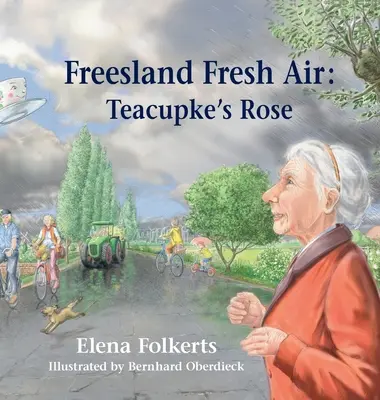 Freesland Aer proaspăt: Trandafirul lui Teacupke - Freesland Fresh Air: Teacupke's Rose